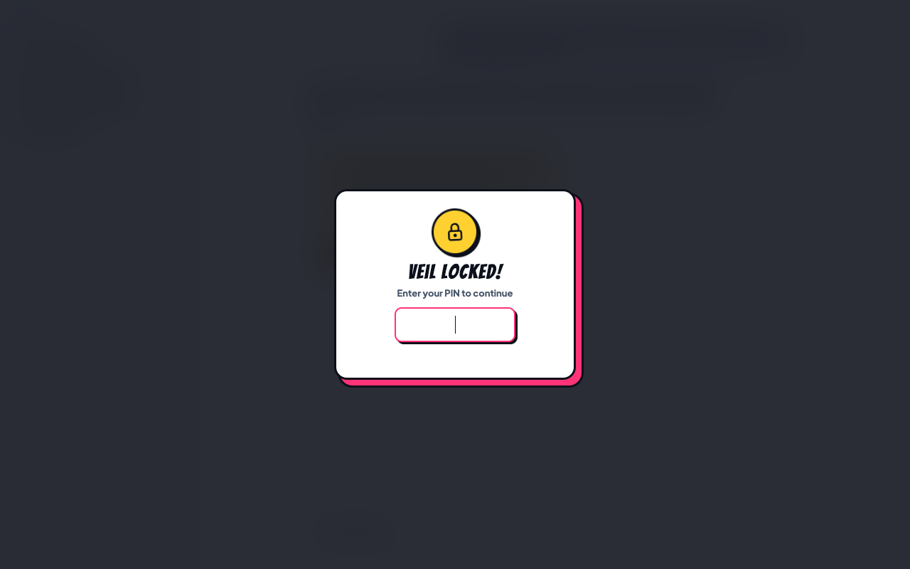 Veil lock screen asking for a PIN over a blurred chat